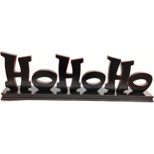 Christmas Ho Ho Ho Decorative Table Decor (17.5") Premium Heavyweight Construction